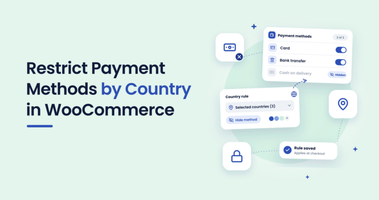 Restrict Payment Methods by Country in WooCommerce